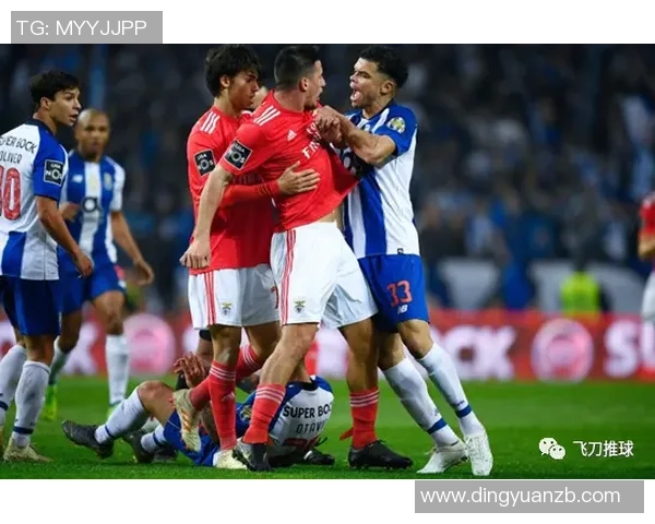 波尔图与本菲卡历史对决回顾及其在葡超联赛中的影响分析 波尔图与本菲卡历史对决回顾及其在葡超联赛中的影响分析